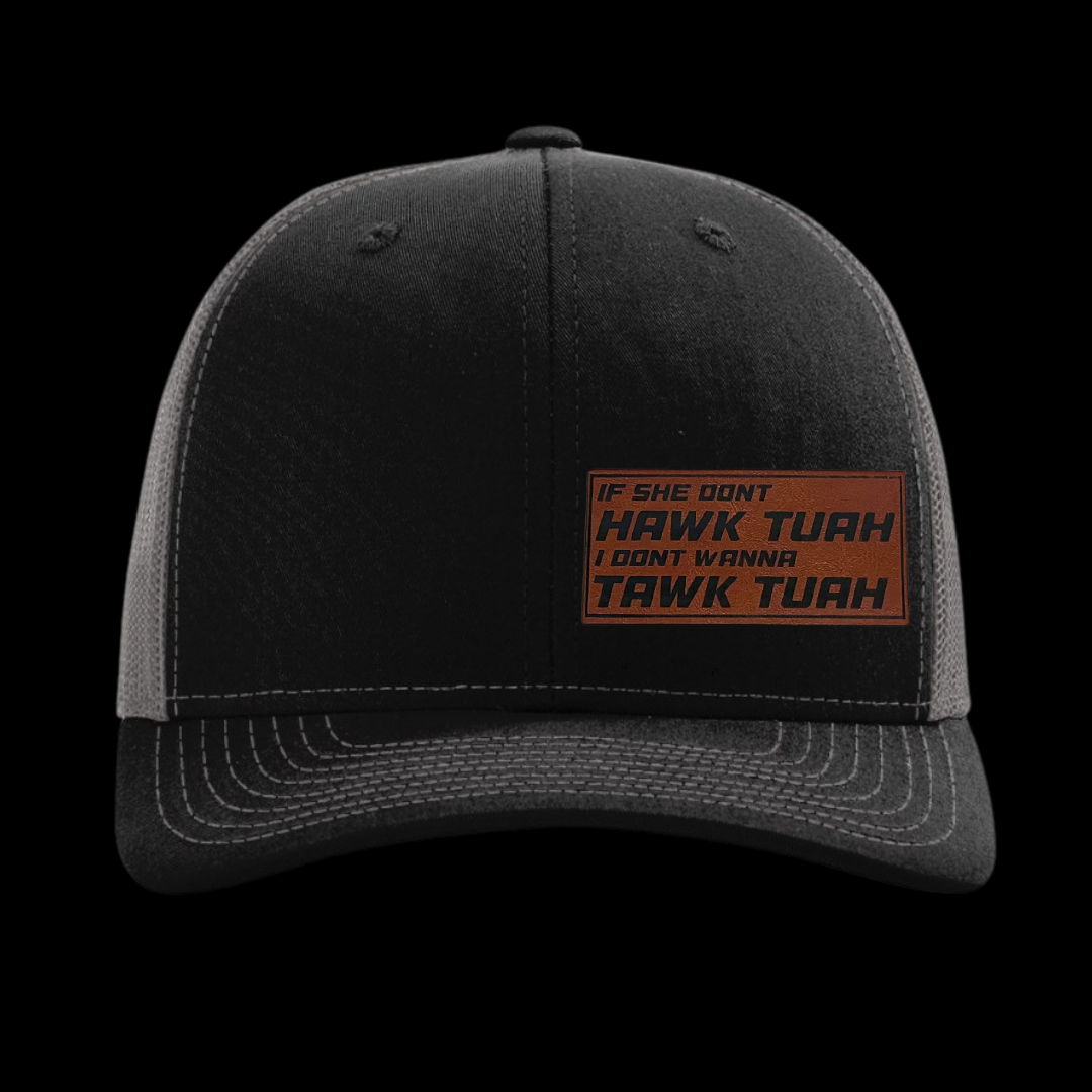 If She Don't Hawk Tuah I Don't Wanna Tawk Tuah Hat - Twisted Prick