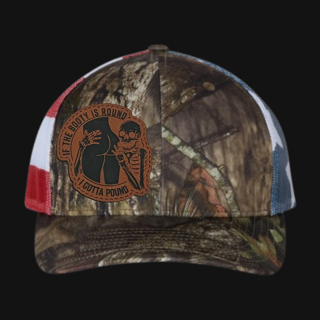 If The Booty Is Round I Gotta Pound Hat - Twisted Prick
