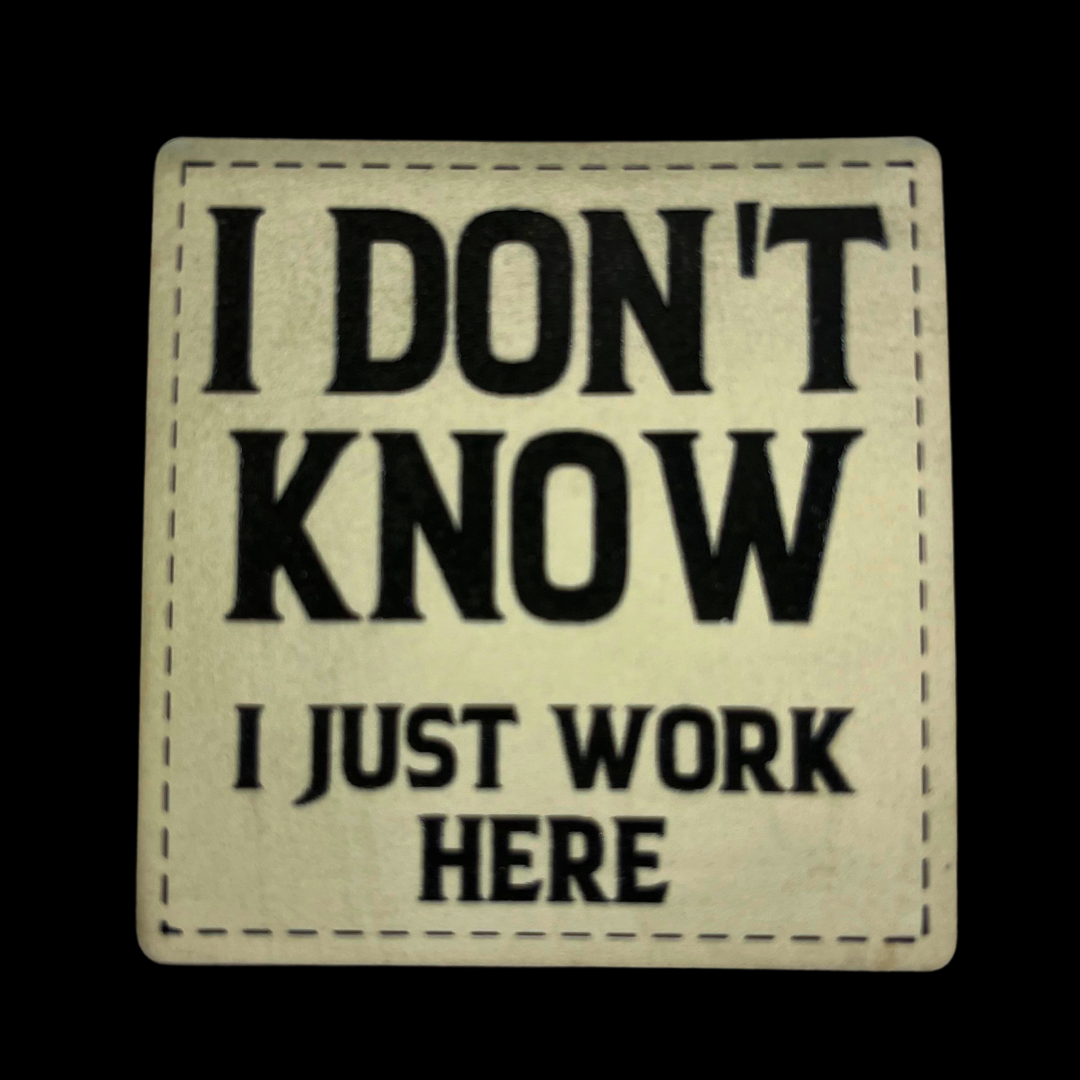 I Don't Know I Just Work Here Hat