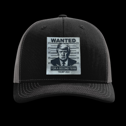 Trump Wanted For a Second Term 2024 Hat