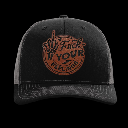 Fuck Your Feelings Hat