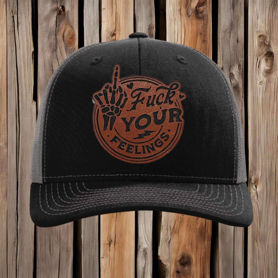 Fuck Your Feelings Hat