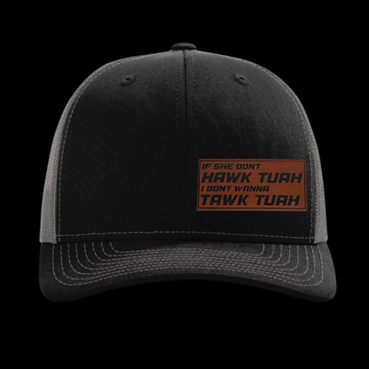 If She Don't Hawk Tuah I Don't Wanna Tawk Tuah Hat - Twisted Prick