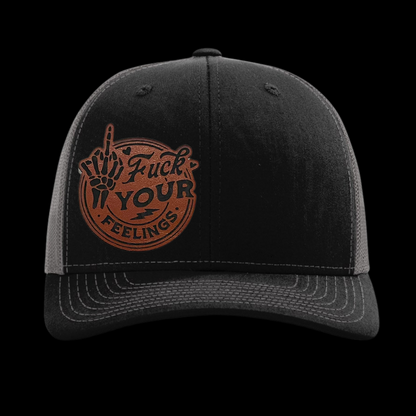 Fuck Your Feelings Hat