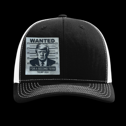 Trump Wanted For a Second Term 2024 Hat