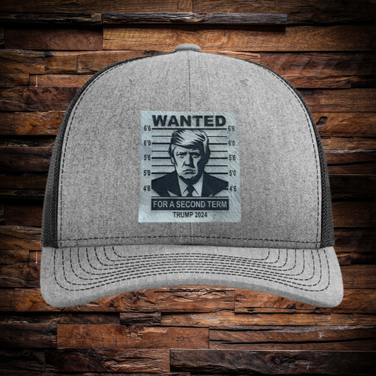 Trump Wanted For a Second Term 2024 Hat