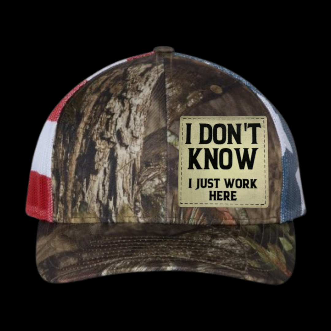 I Don't Know I Just Work Here Hat